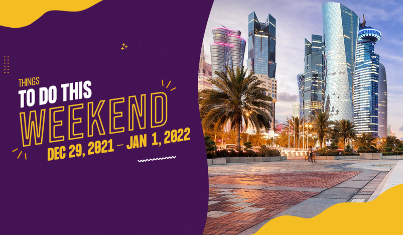 Things to do this weekend in Doha from December 30 to January 1 2022